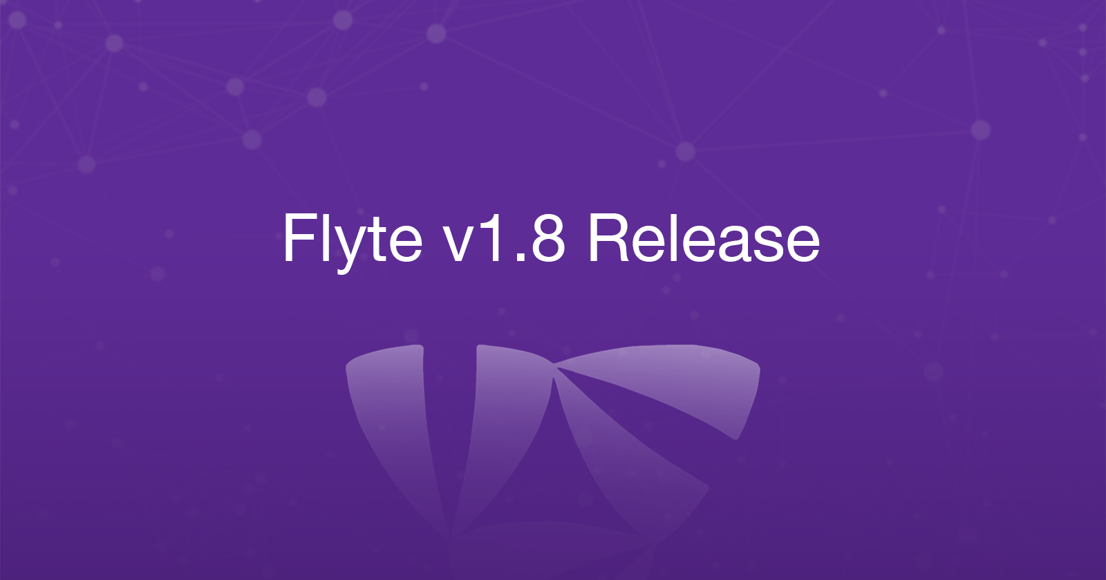 Flyte 1.8 Enhanced ImageSpec, Integrations and More
